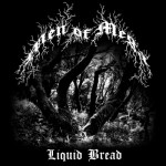 New Men of Mega EP: Liquid Bread