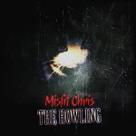 MisfitChris “The Howling”